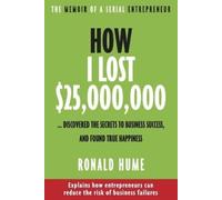 Ronald Hume How I Lost $25,000,000 ... (Tascabile)