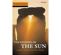 Stations Of The Sun: A History of the Ritual Year in Britain