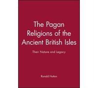 Ronald Hutton The Pagan Religions of the Ancient British Isles (Tascabile)