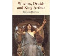 Ronald Hutton Witches, Druids and King Arthur (Tascabile)