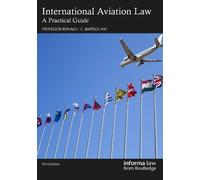 Ronald I. C. Bartsch AM International Aviation Law (Tascabile)