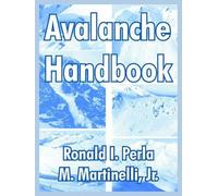 Ronald I Perla M Martinelli Avalanche Handbook (Tascabile)