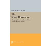 Ronald Inglehart The Silent Revolution (Tascabile) Princeton Legacy Library