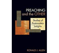 Ronald J Allen Preaching and the Other (Tascabile)