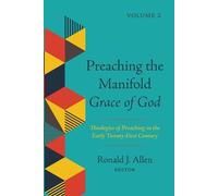 Ronald J. Allen Preaching the Manifold Grace of God, Volume 2 (Tascabile)