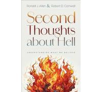 Ronald J. Allen Robert D. Cornwall Second Thoughts about Hell (Tascabile)