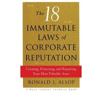 Ronald J Alsop The 18 Immutable Laws of Corporate Reputation (Tascabile)