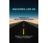 Ronald J. Brachman Hector J. Levesque Machines like Us (Copertina rigida)