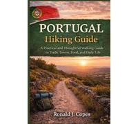 Ronald J Copes Portugal Hiking Guide (Tascabile)