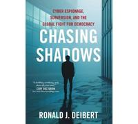 Ronald J Deibert – Chasing Shadows – Copertina rigida