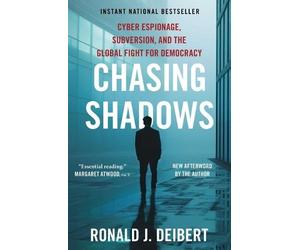 Ronald J Deibert Chasing Shadows (Tascabile)