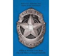 Ronald J Eubanks Dawn Lynn Anderson Guilty Until Proven Innocent (Tascabile)