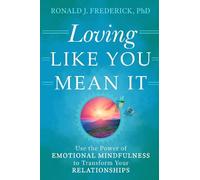Ronald J. Frederick Frederick Ronald J Loving Like You Mean it (Tascabile)