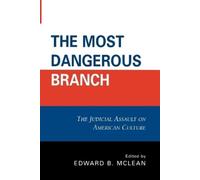 Ronald J. Rychlak The Most Dangerous Branch (Tascabile)