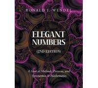 Ronald J Wendel Elegant Numbers (Tascabile)