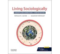 Ronald Jacobs Eleanor Townsley Living Sociologically (Tascabile)