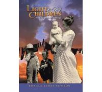 Ronald James Newton Light of Her Children (Copertina rigida)