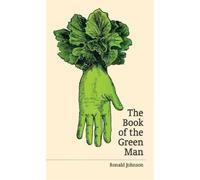 Ronald Johnson Ross Hair The Book of the Green Man (Tascabile)