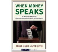 Ronald K Collins When Money Speaks (Tascabile)