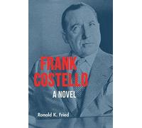 Ronald K. Fried Frank Costello (Tascabile) Excelsior Editions