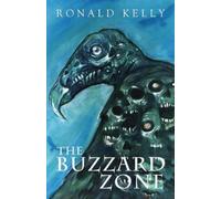 Ronald Kelly The Buzzard Zone (Tascabile)