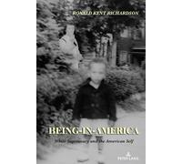 Ronald Kent Richardson Being-in-America (Copertina rigida)