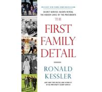 Ronald Kessler The First Family Detail (Tascabile)