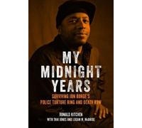 Ronald Kitchen Logan McBride Thai Jones My Midnight Years (Copertina rigida)