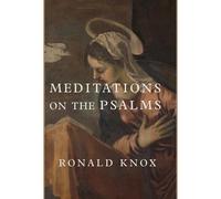 Ronald Knox Meditations on the Psalms (Copertina rigida)