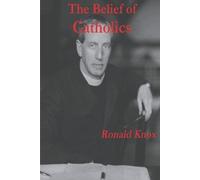 Ronald Knox The Belief of Catholics (Tascabile)