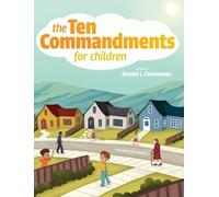 Ronald L Cammenga Ana Sebasti The Ten Commandments for Childr (Copertina rigida)