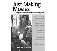 Ronald L. Davis Just Making Movies (Tascabile)