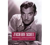 Ronald L. Davis Zachary Scott (Tascabile) Hollywood Legends Series