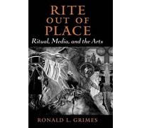 Ronald L. Grimes Rite out of Place (Tascabile)
