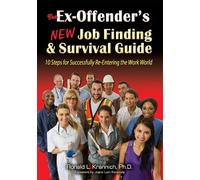 Ronald L Krannic The Ex-Offender's New Job Finding and Survival Guid (Tascabile)
