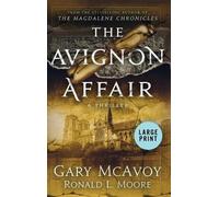 Ronald L Moore Gary McAvoy The Avignon Affair (Copertina rigida)