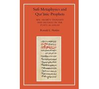 Ronald L. Nettler Sufi Metaphysics and Qur'anic Prophets (Tascabile)