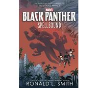 Ronald L. Smith Black Panther: Spellbound (Copertina rigida) Young Prince