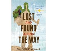 Ronald L Williams Lost and Found Along the Way (Tascabile)