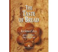 Ronald L. Wirtz Raymond Calvel The Taste of Bread (Tascabile)