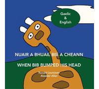 Ronald Leunisse Nuair a bhuail Bib a cheann - When Bib bumped his he (Tascabile)