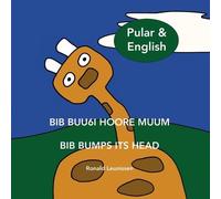 Ronald Leunissen Bib buu6i hoore muum - Bib bumps its head (Tascabile)