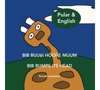 Ronald Leunissen Bib buu6i hoore muum - Bib bumps its head (Tascabile)