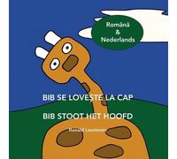Ronald Leunissen Bib Se LoveȘte La Cap - Bib Stoot Het Hoofd (Tascabile)