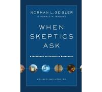 Ronald M. Brooks Norman When Skeptics Ask - A Handbook on Christian (Tascabile)