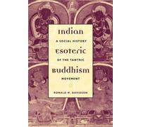 Ronald M. Davidson Indian Esoteric Buddhism (Copertina rigida)