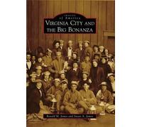 Ronald M. James Susan A. James Virginia City and the Big Bonanza, Nv (Tascabile)