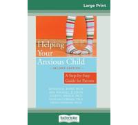 Ronald M Rapee Helping Your Anxious Child (Tascabile)