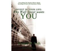 Ronald M Roth Bruce Weinstein Invest in Your Life (Copertina rigida)