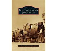 Ronald M Williamson Emily Savoc Naval Air Station Jacksonvill (Copertina rigida)